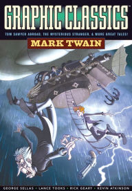 Title: Graphic Classics, Volume 8: Mark Twain, Author: Mark Twain