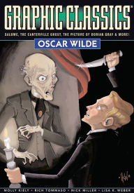 Title: Graphic Classics, Volume 16: Oscar Wilde, Author: Alex Burrows