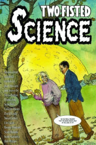 Title: Two-Fisted Science, Author: Jim Ottaviani