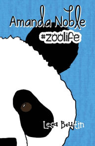 Title: Amanda Noble, #zoolife, Author: Lesa Boutin