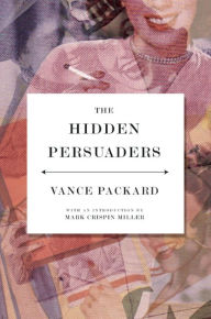 Title: The Hidden Persuaders, Author: Vance Packard