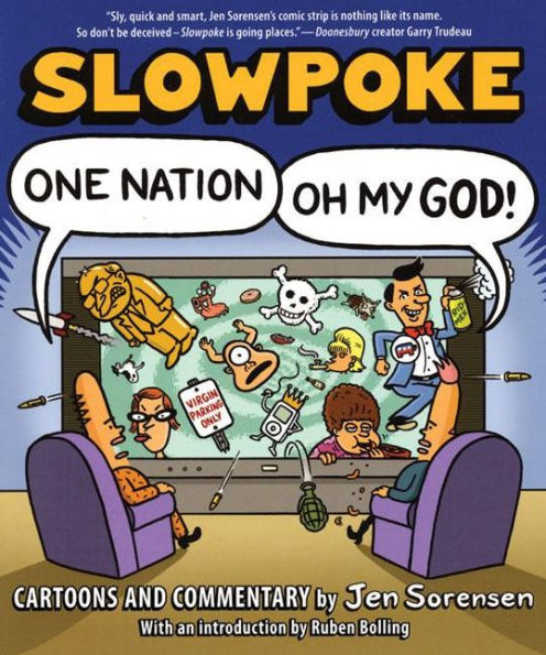 Slowpoke: One Nation, Oh My God!