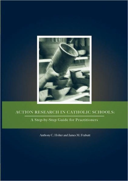 Action Research In Catholic Schools