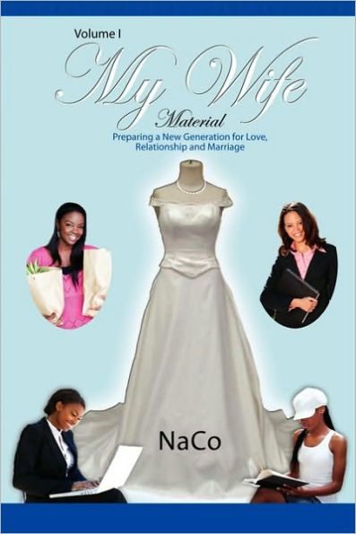 My Wife Material - Volume I