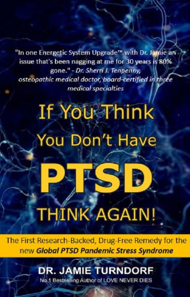 If You Think You Don't Have PTSD - Think Again