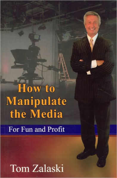 How to Manipulate the Media for Fun and Profit