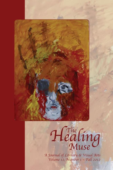 The Healing Muse: A Journal of Literary & Visual Arts