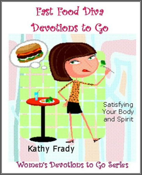 Fast Food Diva's Devotions to Go