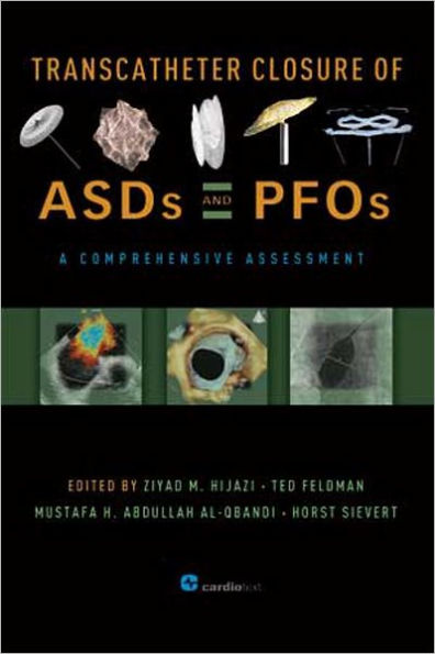 Transcatheter Closure of ASDs and PFOs : A Comprehensive Assessment