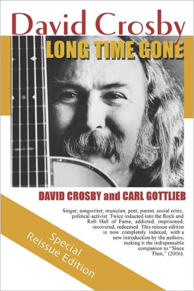 Long Time Gone: the autobiography of David Crosby