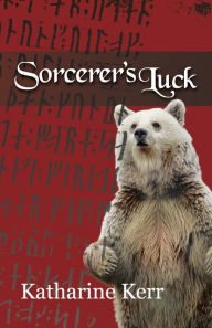 Title: Sorcerer's Luck, Author: Katharine Kerr