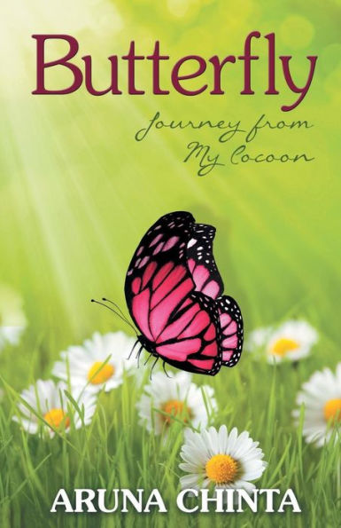 Butterfly: Journey from My Cocoon
