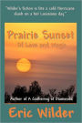 Prairie Sunset - Of Love And Magic