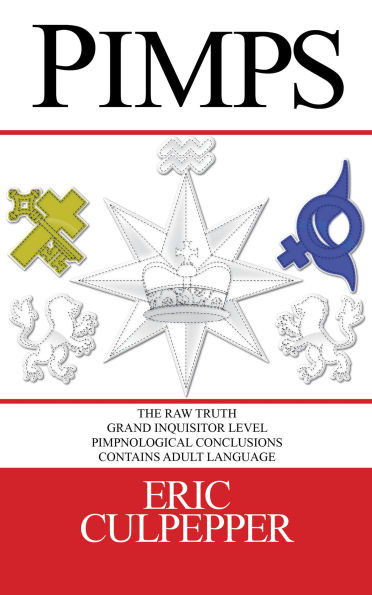Pimps: The Raw Truth: Grand Inquisitor Level Pimpnological Conclusions