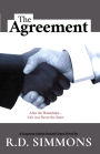 The Agreement: After the Handshake, Life was Never the Same