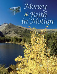 Title: Money & Faith in Motion, Author: American Center for Credit Education