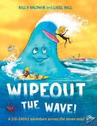 Title: Wipeout The Wave, Author: Liesl Bell