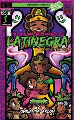 The Amazing Adventures of Latinegra: Love the Skin You're In