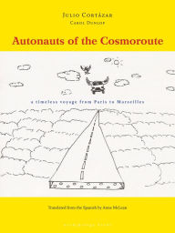 English audiobooks mp3 free download Autonauts of the Cosmoroute by Julio Cortázar, Carol Dunlop FB2 RTF