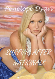 Title: Surfing After Nationals, Author: Penelope Dyan