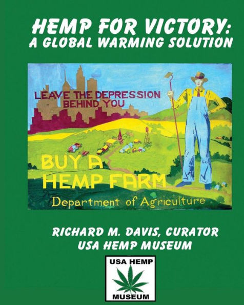 Hemp For Victory: A Global Warming Solution