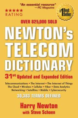 Newton's Telecom Dictionary By Harry Newton, Paperback | Barnes & Noble®