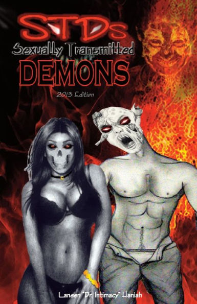 STDs: Sexually Transmitted Demons: 2013 Edition