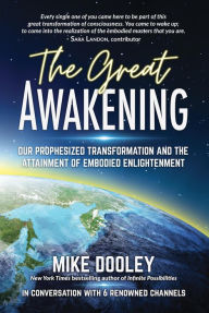 Good ebooks free download The Great Awakening: Our Prophesized Transformation and the Attainment of Embodied Enlightenment (English literature)