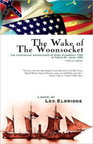 Title: The Wake of the Woonsocket, Author: Les Eldridge