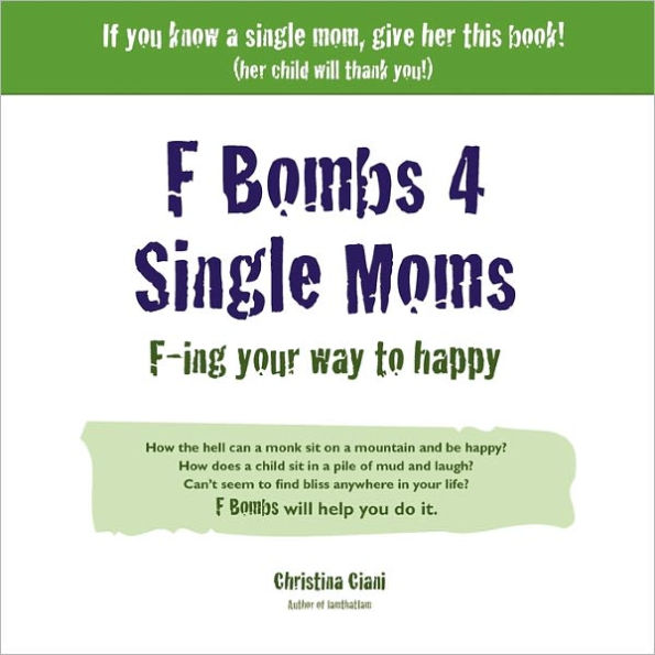 F Bombs 4 Single Moms