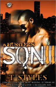 Title: A Hustler's Son 2 (The Cartel Publications Presents), Author: T Styles