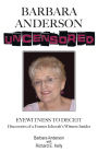 Barbara Anderson Uncensored: Eyewitness to Deceit