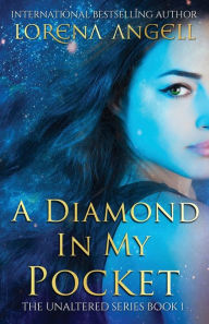 Title: A Diamond in My Pocket, Author: Lorena Angell