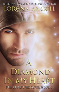 Title: A Diamond in My Heart, Author: Lorena Angell