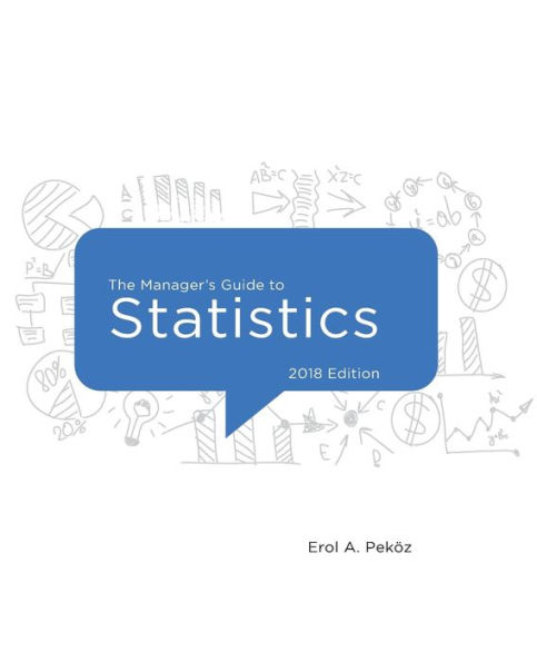 The Manager's Guide to Statistics, 2018 edition