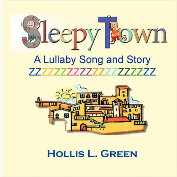 Sleepy Town Lullaby -Song and Story