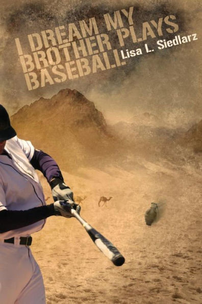I Dream My Brother Plays Baseball