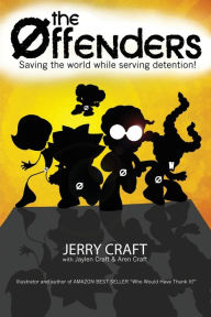 Title: The Offenders: Saving the world, while serving detention!, Author: Jerry Craft