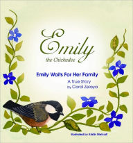 Title: Emily Waits for Her Family, Author: Carol La Zelaya