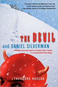 Title: The Devil and Daniel Silverman, Author: Theodore Roszak