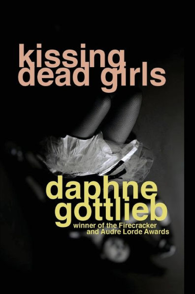 Kissing Dead Girls