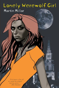 The Anxiety Of Kalix The Werewolf A Novel By Martin Millar Paperback Barnes Noble