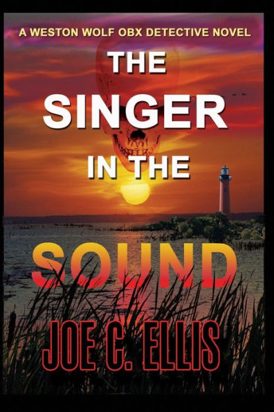 the Singer Sound: A Weston Wolf Outer Banks Detective Novel