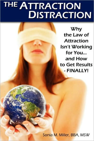 The Attraction Distraction