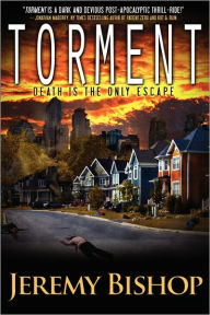 Title: Torment - A Novel Of Dark Horror, Author: Jeremy Bishop