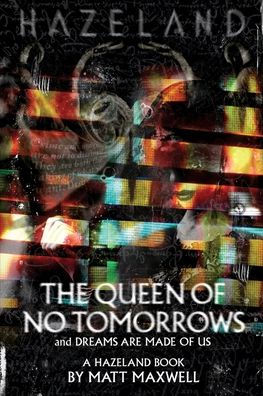 The Queen of No Tomorrows