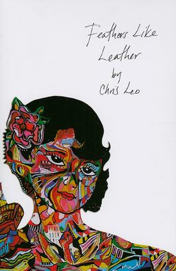 Feathers Like Leather: Stories, Poems and Etymologies
