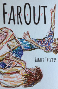 Title: Farout, Author: James Trivers