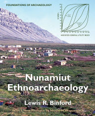 Title: Nunamiut Ethnoarchaeology, Author: Lewis R. Binford