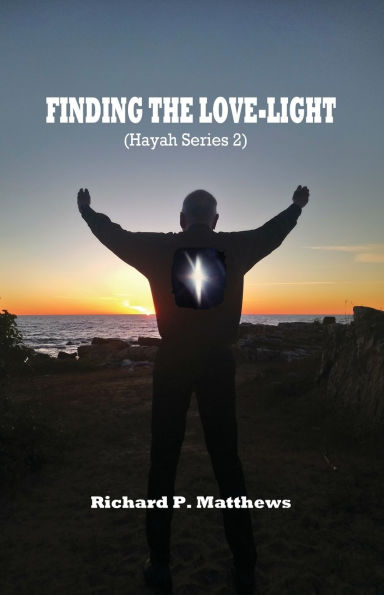 Finding the Love-Light: Hayah Series 2